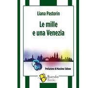 Le mille e una Venezia