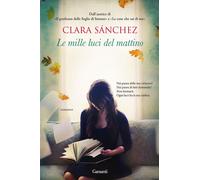 Le mille luci del mattino-Sánchez, Clara-Copertina rigida
