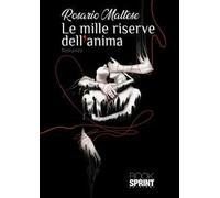 Le mille riserve dell'anima