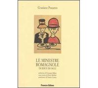 Le minestre romagnole. Di ieri e di oggi