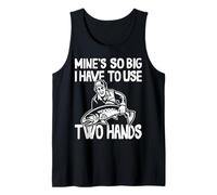 Le Miniere Sono così Grandi Che Devo Usare Due Mani per Canotta