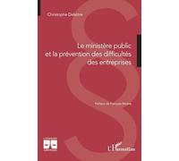 Le ministère public et la prévention des difficultés des entreprises