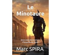 Le Minotaure: 3ème volet des aventures d'Anouchka et Daniel