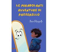 Le mirabolanti avventure di Pazzerello