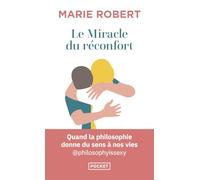 Le miracle du réconfort