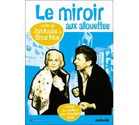 Le miroir aux alouettes