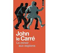 Le miroir aux espions