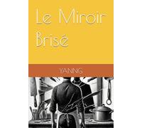 Le Miroir Brisé