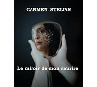 Le Miroir de mon sourire