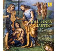 Le Miroir De Musique, Baptiste Romain - Martini La Fleur De Biaulté