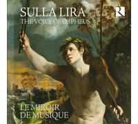 Le Miroir De Musique The Voice of Orpheus (CD) Album