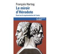 Le Miroir D'Herodote. Essai Sur La Representation De L'Autre: A41847
