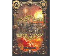 Le Miroir et l'Etoile: Tome 1