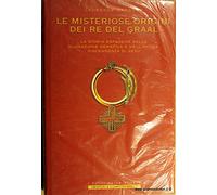 Le misteriose origini dei re del Graal