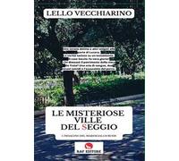 Le misteriose ville del Seggio