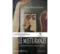 Le misturanze. Dormiveglia irlandese. Ediz. integrale. Con Libro in brossura