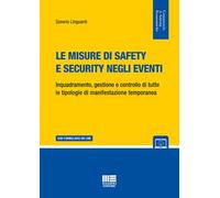 Le misure di safety e security negli eventi