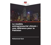 Le modèle entrepreneurial chinois : une référence pour le Pakistan
