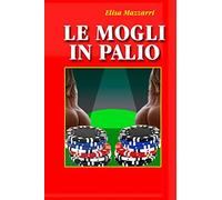 Le mogli in palio