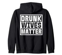 Le mogli ubriache contano la Moglie Divertente Felpa con Cappuccio