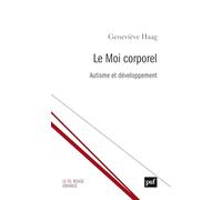 Le moi corporel: Autisme et développement