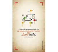 Le molecole affettuose del lecca lecca - Consiglio Francesco