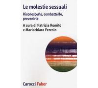 Le molestie sessuali. Riconoscerle, combatterle, prevenirle
