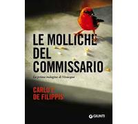 Le molliche del commissario. La prima indagine di Vivacqua