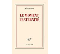 Le moment fraternité