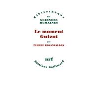 Le moment Guizot