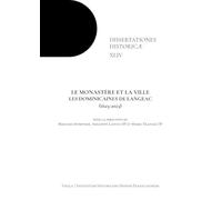 Le monastère et la ville. Les dominicaines de Langeac (1623-2023)