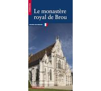 Le monastère royal de Brou