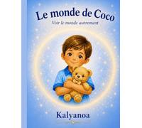 LE MONDE DE COCO: VOIR LE MONDE AUTREMENT