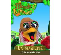Le monde de Kingsley - La fiabilité: L'histoire de Noé