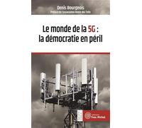 Le monde de la 5G : la démocratie en péril