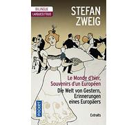 Le Monde d'hier - Souvenirs d'un européen -extraits-