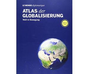 Le Monde diplomatique Stefan Mahlke Ad Atlas der Globalisierung: We (Tascabile)