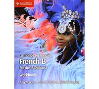 Nathalie Fayaud Ann Abrioux Pascale Chrét Le monde en français Workb (Tascabile)