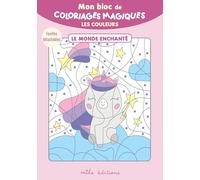 Le monde enchanté: Les couleurs