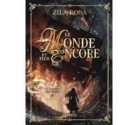 Le Monde et Plus Encore: Tome 1, Le Serpent des Mers