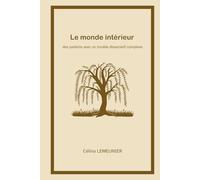 Le monde intérieur des patients avec un trouble dissociatif complexe