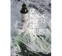 Le monde perdu des phares