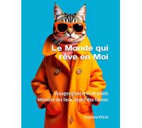 Le Monde qui rêve en Moi