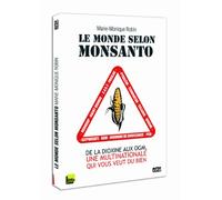 Le monde selon monsanto - de la dioxine aux ogm une multinationale qui vous veut du bien