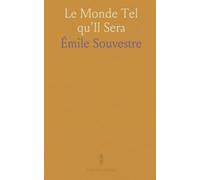 Le Monde Tel qu'Il Sera
