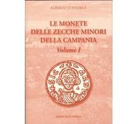 Le monete campane delle zecche minori (Vol. 1)