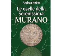 Le monete della Serenissima. Le oselle di Murano