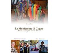 Le monferrine di Cogne. Antiche danze ai piedi del Gran Paradiso. Con CD Audio