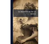 Le Moniteur De La Mode