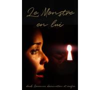 Le monstre en lui